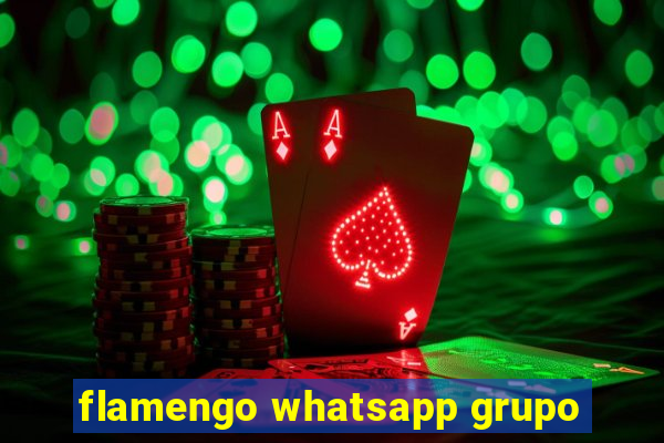 flamengo whatsapp grupo